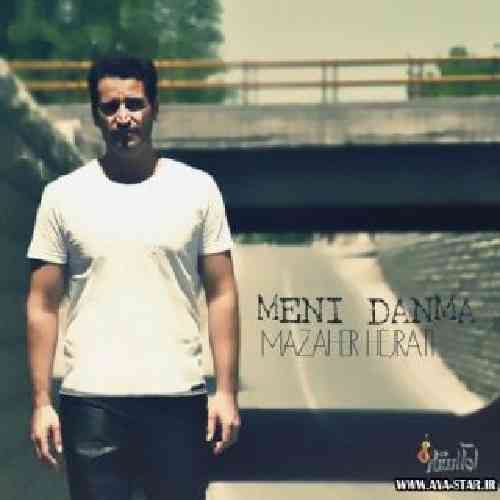 دانلود آهنگ منی دانما مظاهر هجرتی